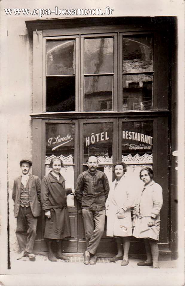Besançon - Hôtel-Restaurant P. Laroche - 11 bis rue Battant